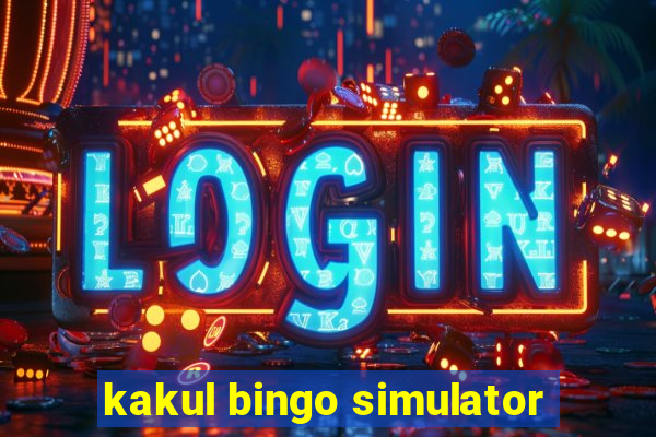 kakul bingo simulator